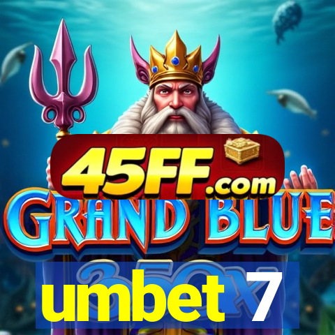 umbet 7
